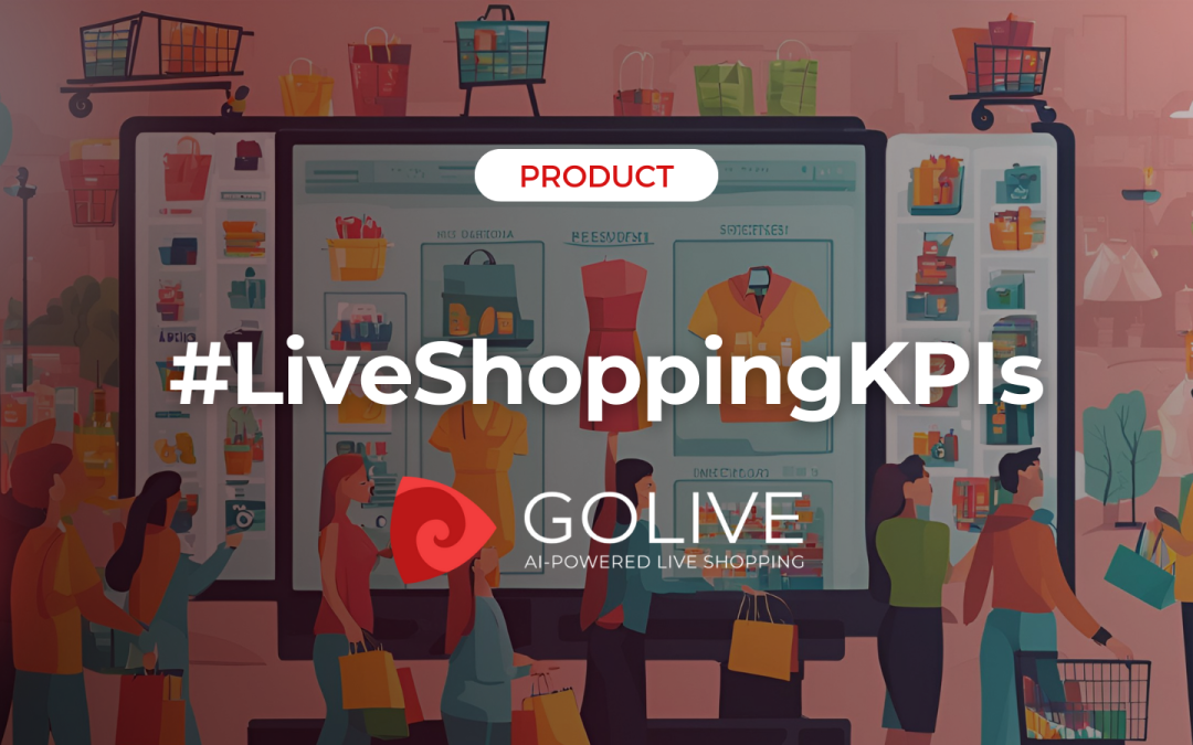 How to evaluate your Live Shopping performance