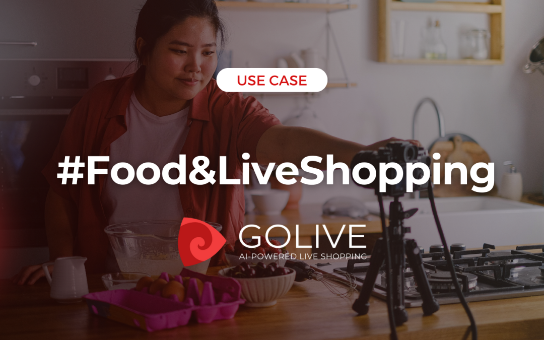 Food and Beverage 4.0: The Impact of Live Shopping